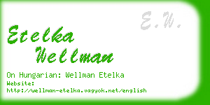 etelka wellman business card
